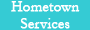 Hometown Services, LLC.